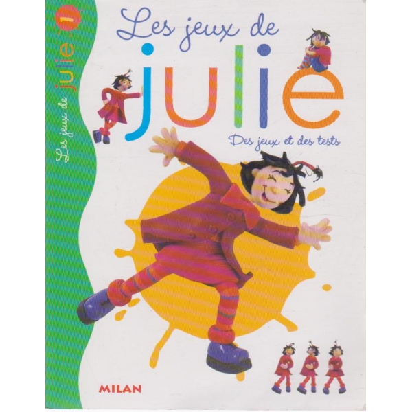 Les jeux de Julie-Des jeuh et des tests