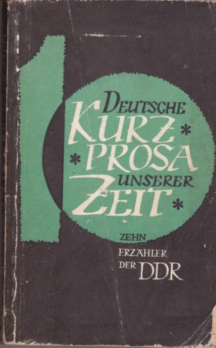 Deutsche Kurz Prosa unserer Zeit