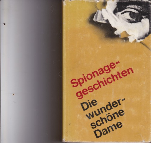 Spionage-geschichten Die wunder-schöne Dame
