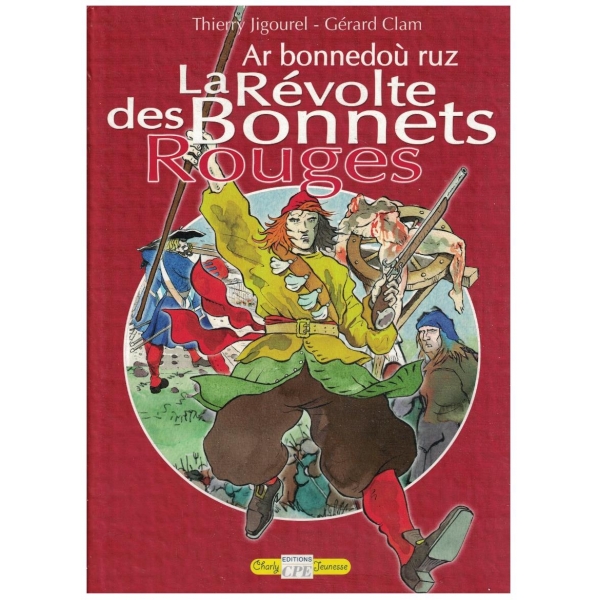 Ar bonnedou ruz La Revolte des Bonnets rouges