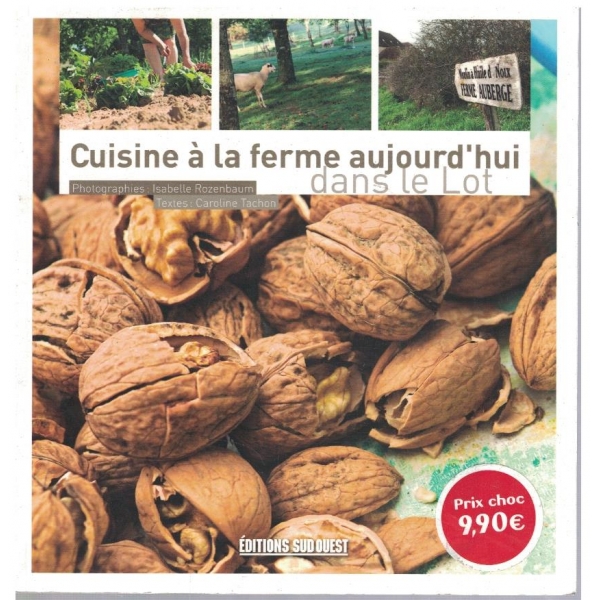 Cuisine a la ferme aujourd'hui dans le lot