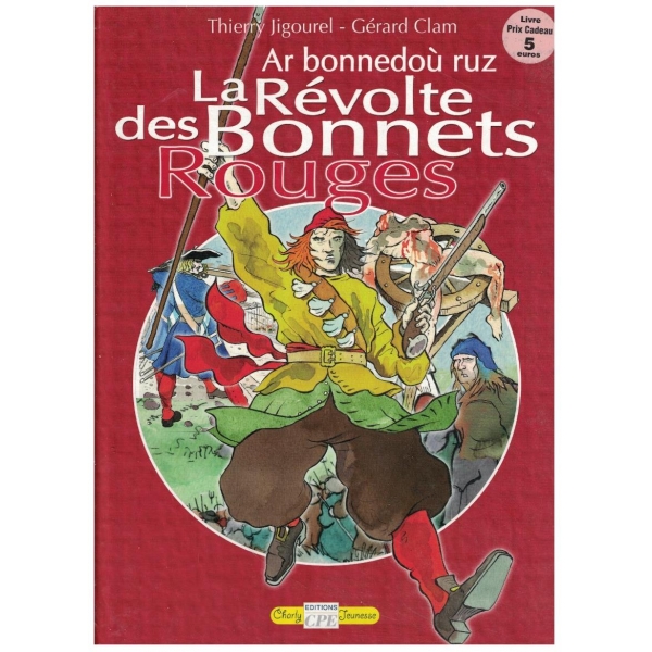Ar bonnedou ruz La Revolte des Bonnets rouges