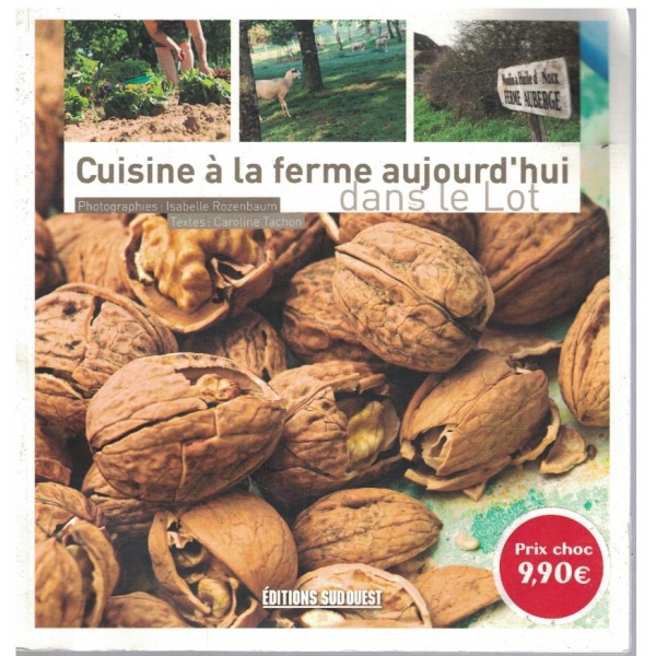 Cuisine a la ferme aujourd'hui dans le lot
