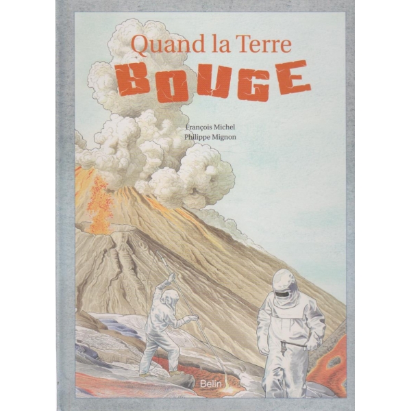 Quand la Terre  BOUGE